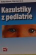 Kazuistiky z pediatrie - predám