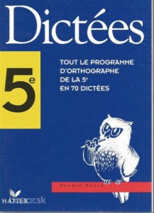 Dictées - Diktáty z francúzštiny pre 7. ročník ZŠ