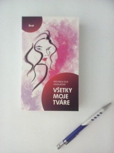 Michaela Ella Hajduková - Všetky moje tváre