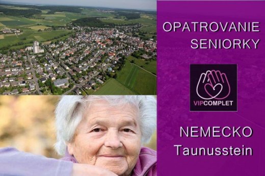 Taunusstein – OPATROVANIE SENIORKY / 4-6 týždňov