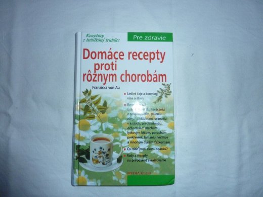 Domáce recepty proti rôznym chorobám, nová