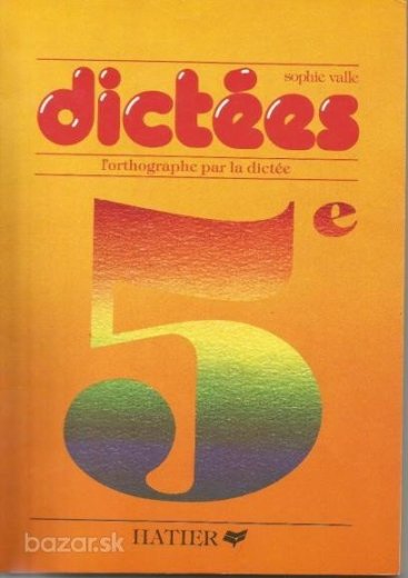 Dictées - Diktáty z francúzštiny pre 7. ročník ZŠ