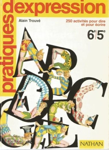 Pratiques d'expression - Alain Trouvé - 6.-7/ZŠ