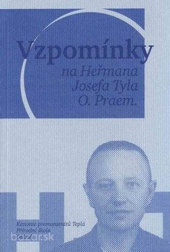 Vzpomínky na Heřmana Josefa Tyla