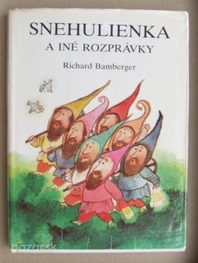 Snehulienka a iné rozprávky - Richard Bamberger