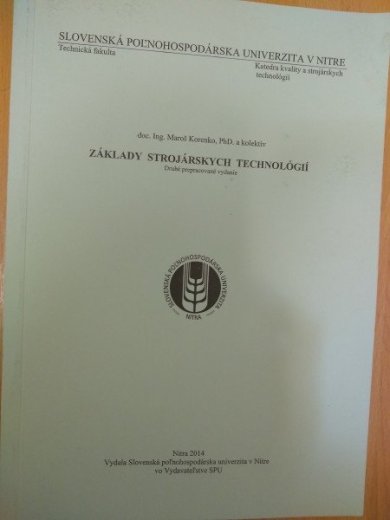 Základy strojárskych technológií