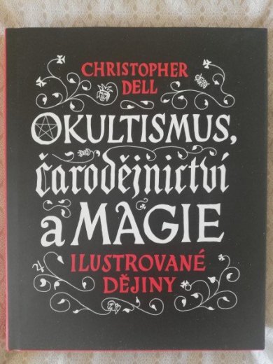 Okultizmus, čarodejníctvo a mágia