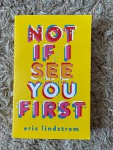 Not If I See You First, Eric Lindstrom